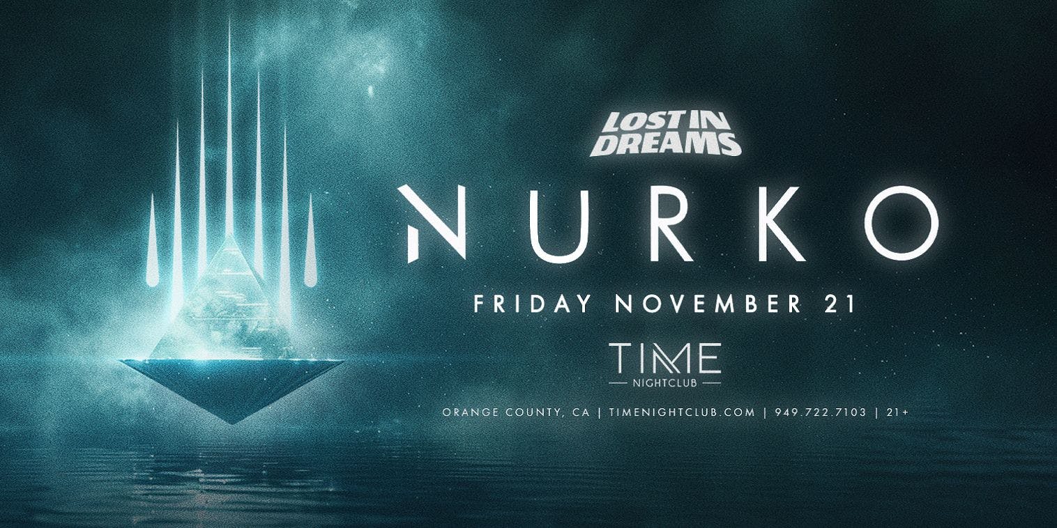 Lost In Dreams presents NURKO
