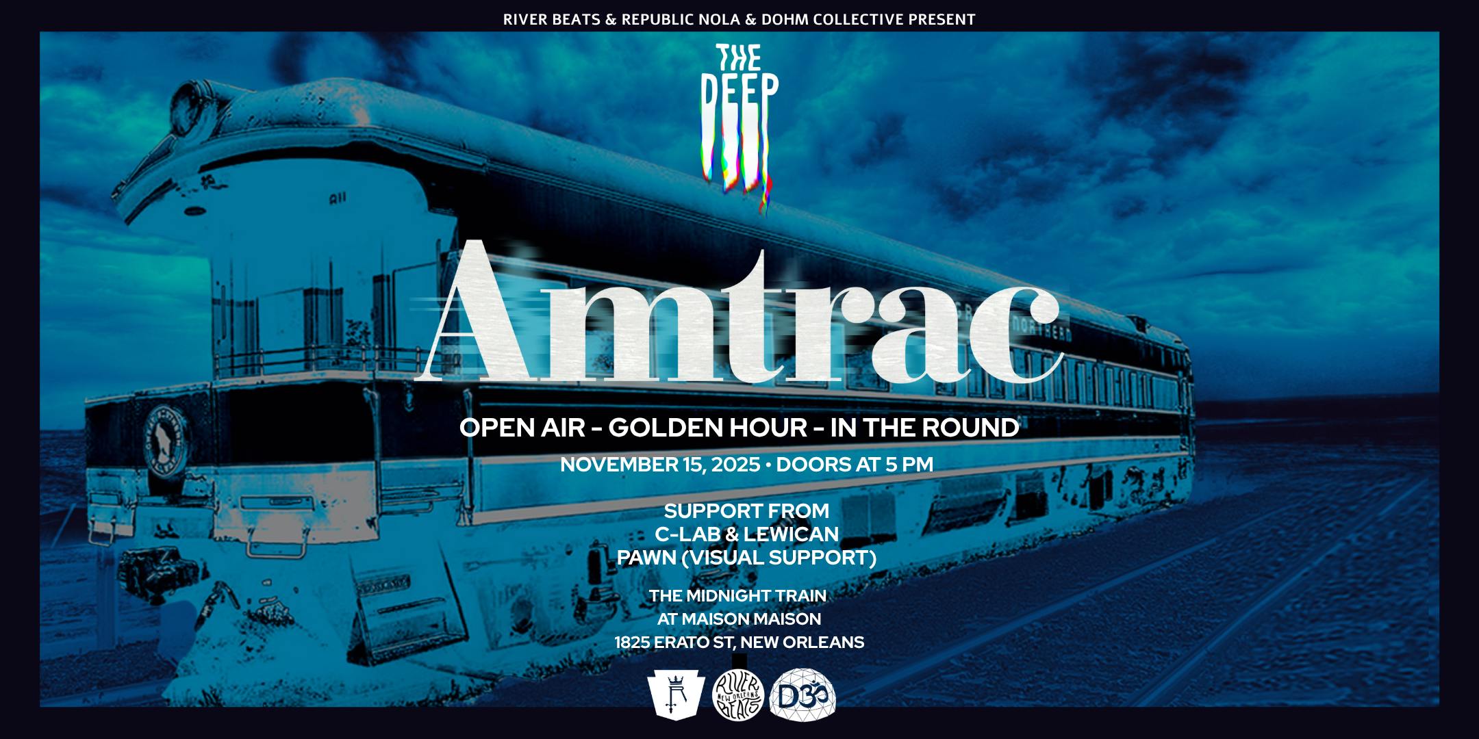 The Deep Ft Amtrac at the Midnight Train And Arora