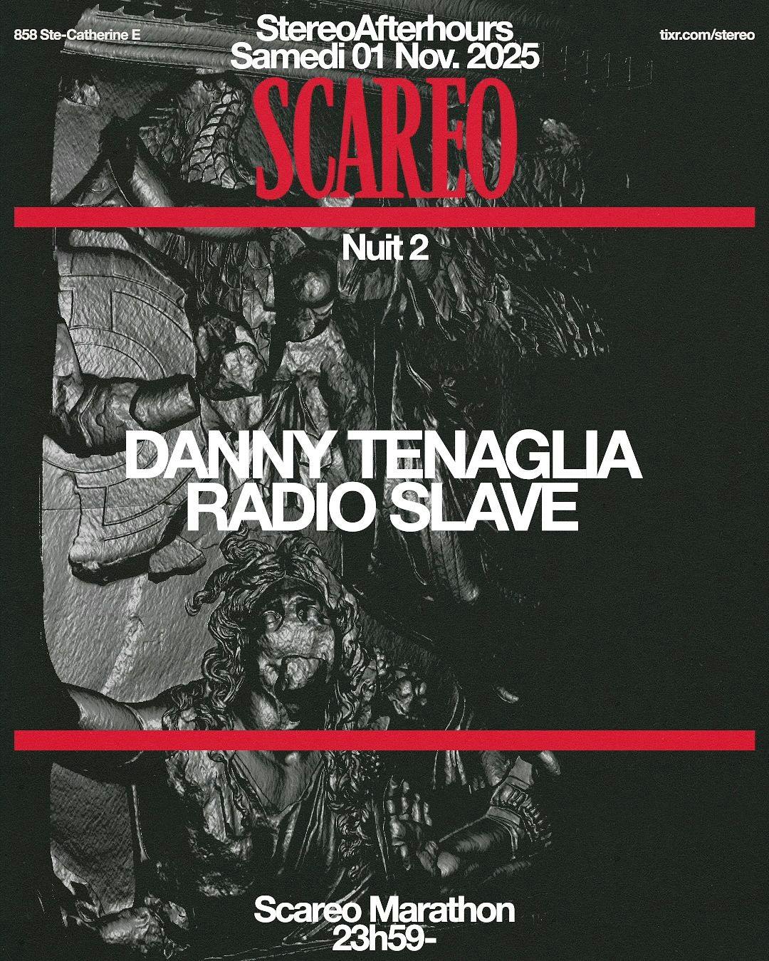 Scareo Marathon: Danny Tenaglia | Radioslave