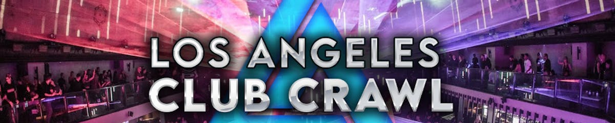 Downtown LA Club Crawl