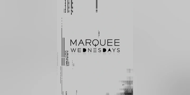 Marquee Wednesdays