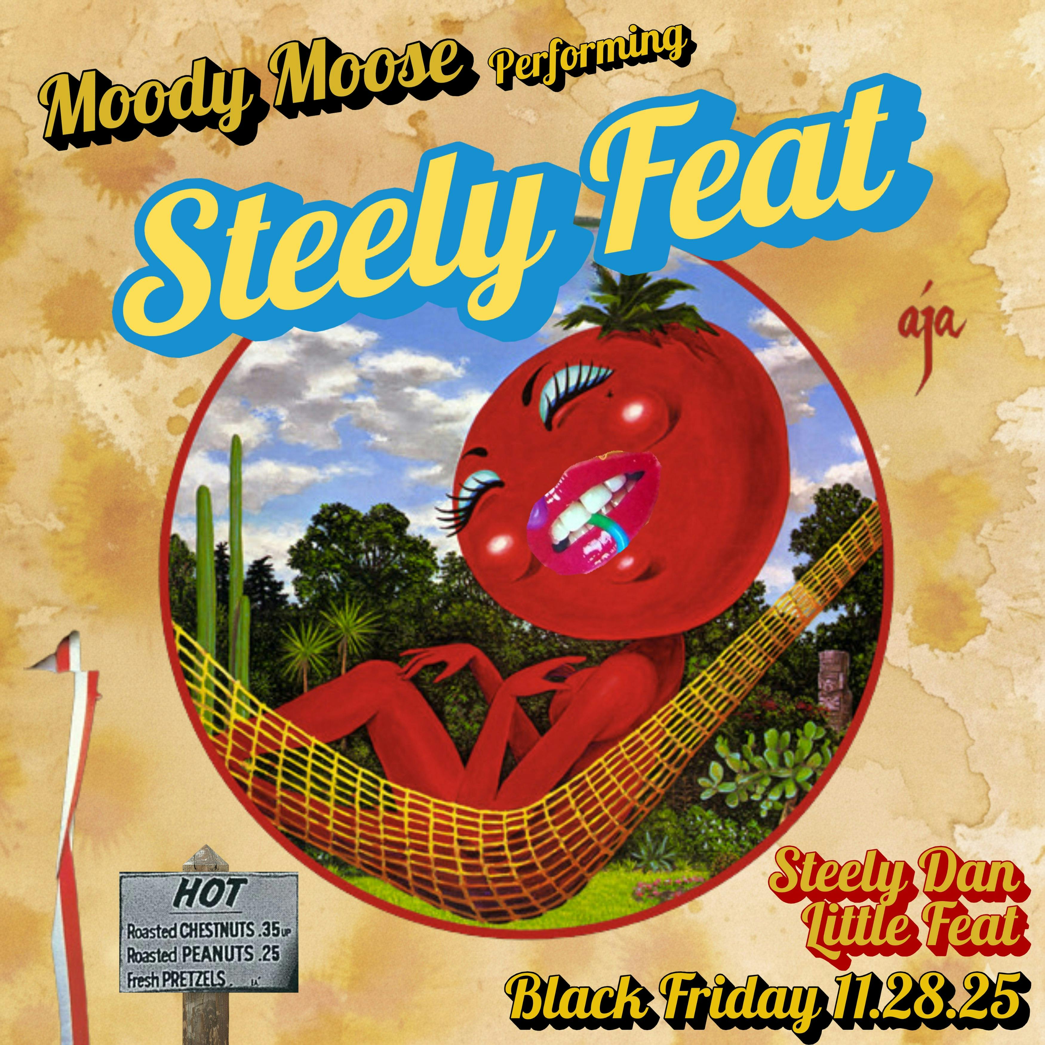 Moody Moose performing Steely Feat - Music of Steely Dan and Little Feat on Black Friday