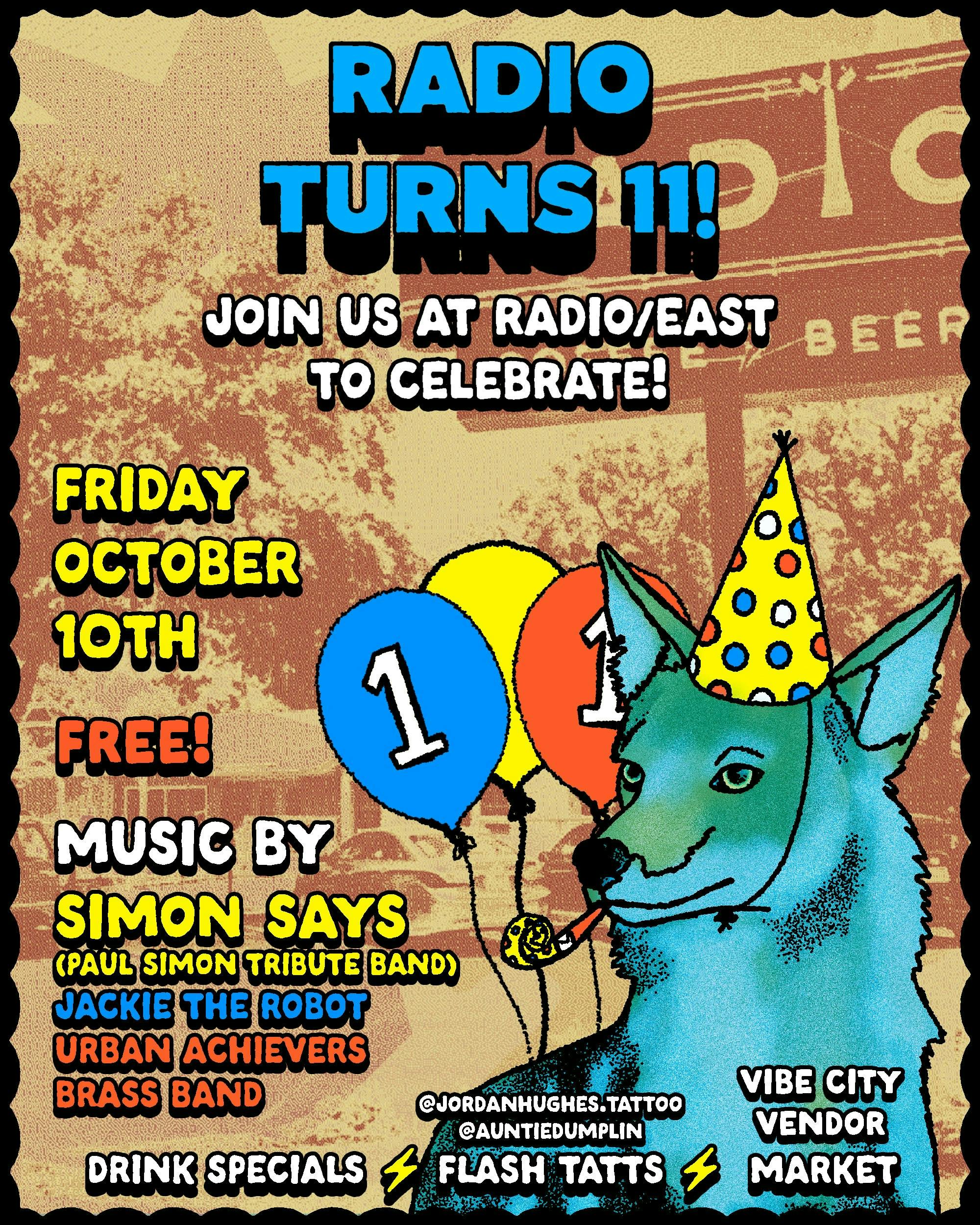 Radio Turns 11! Party at Radio/East feat. Simon Says, Jackie the Robot, & more!