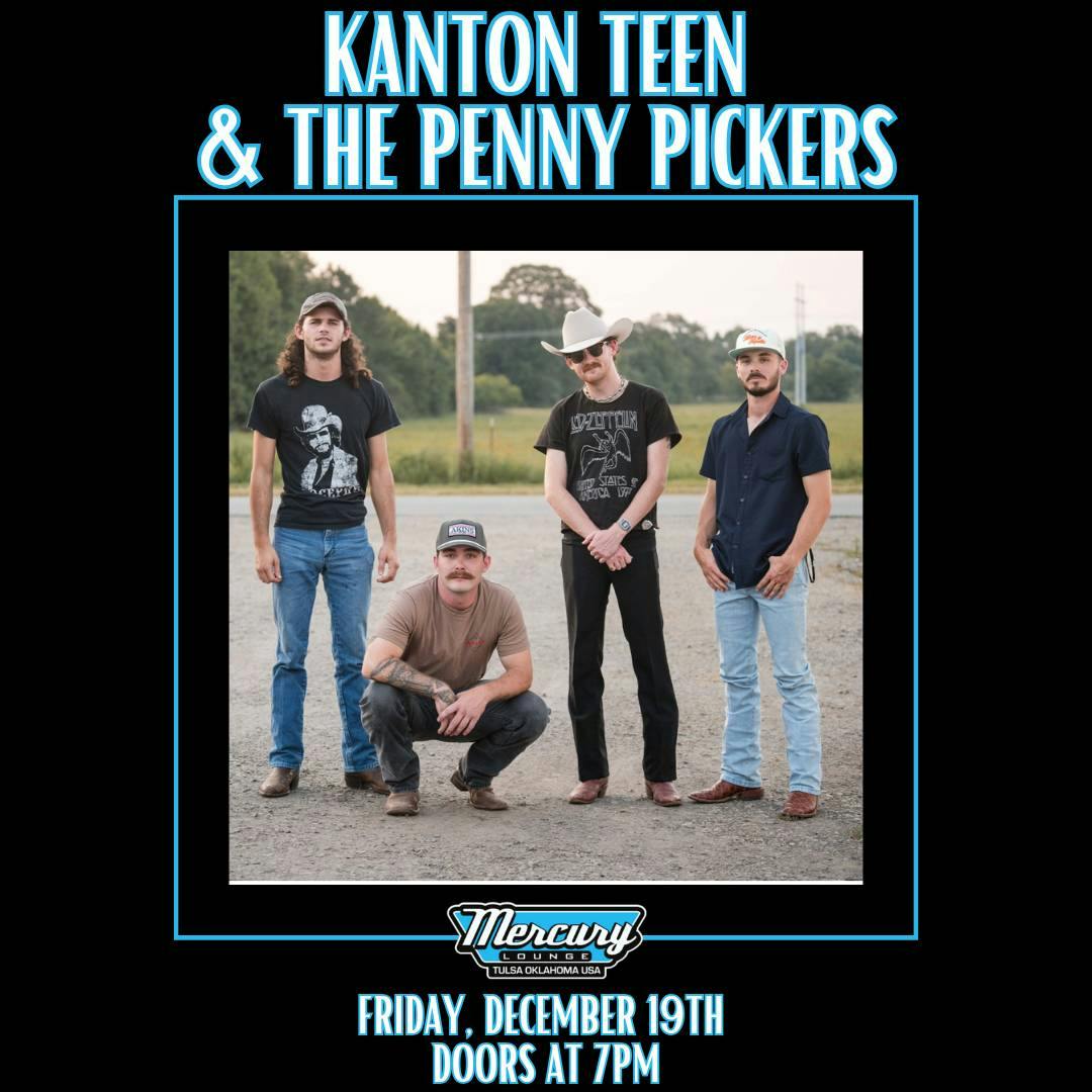 Kanton Teen & the Penny Pickers - SOLD OUT