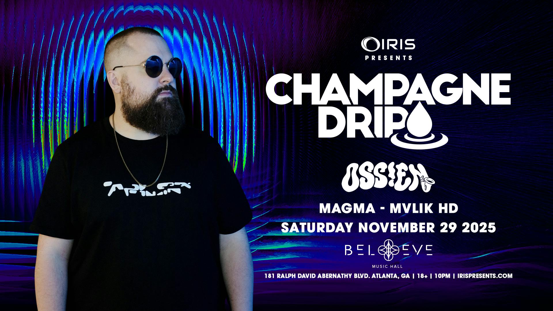 Champagne Drip @ Believe Music Hall
