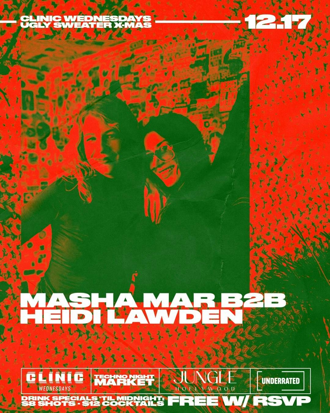 Clinic Ugly Sweater Party: Masha Mar b2b Heidi Lawden