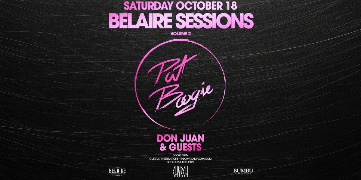 Belaire Sessions: Pat Boogie & Friends - Fri June 20 2025