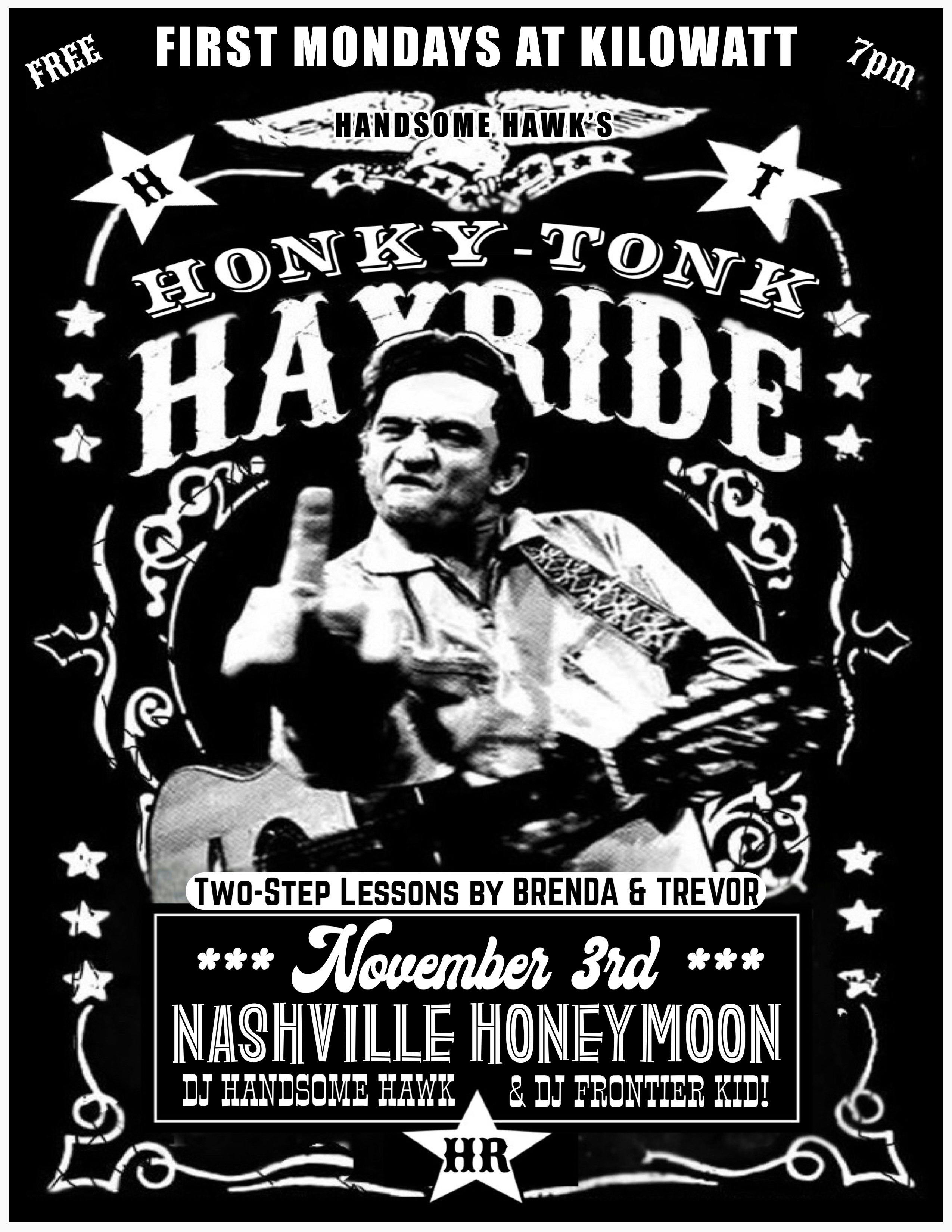 New First Mondays * Honky-Tonk Hayride *