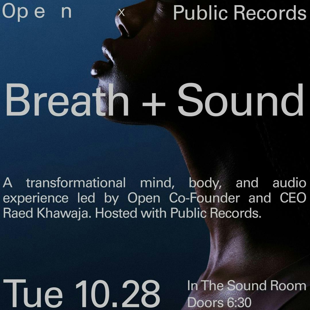 Open x Public Records: Breath + Sound