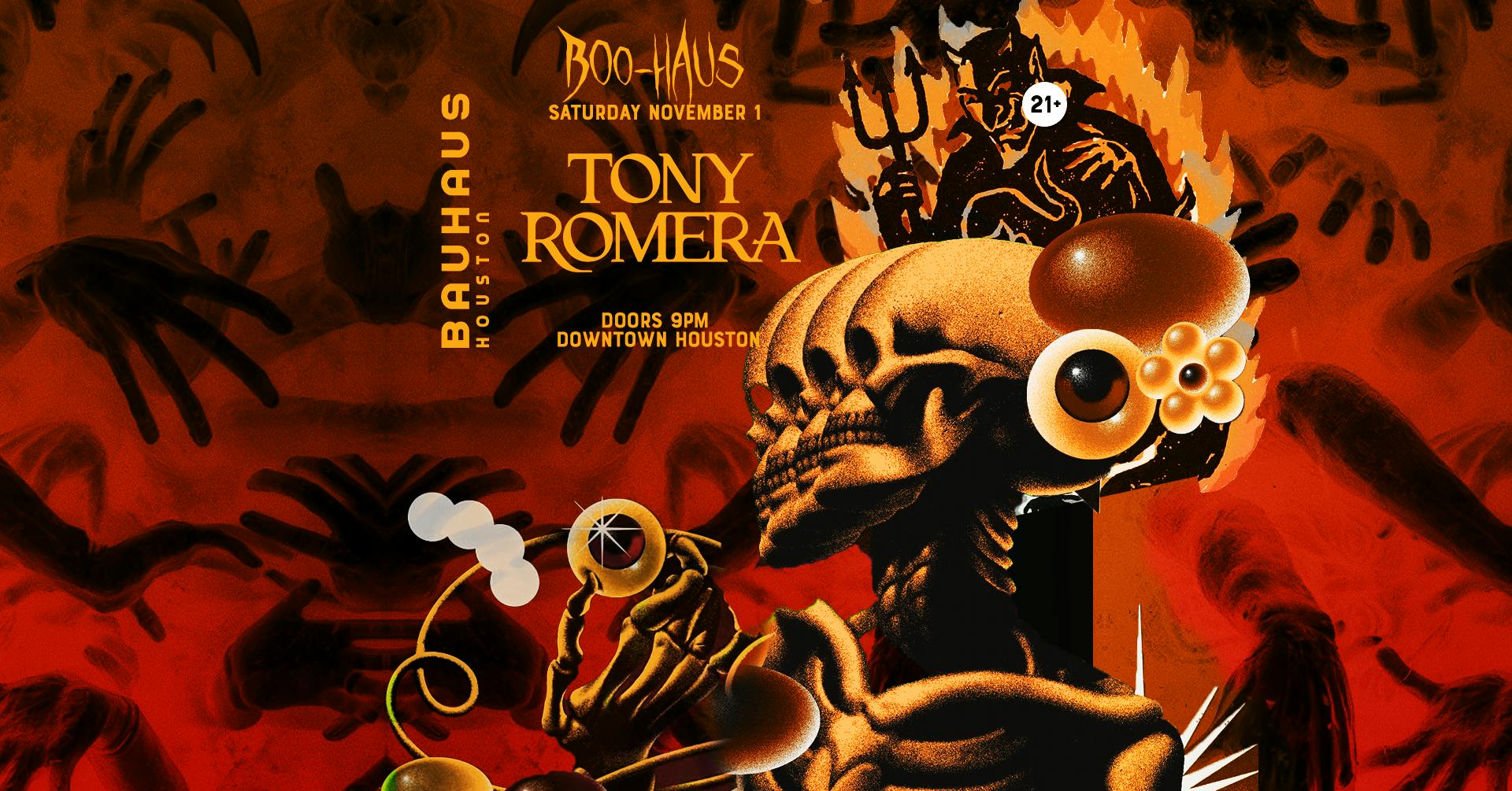 Boo-Haus: TONY ROMERA Houston