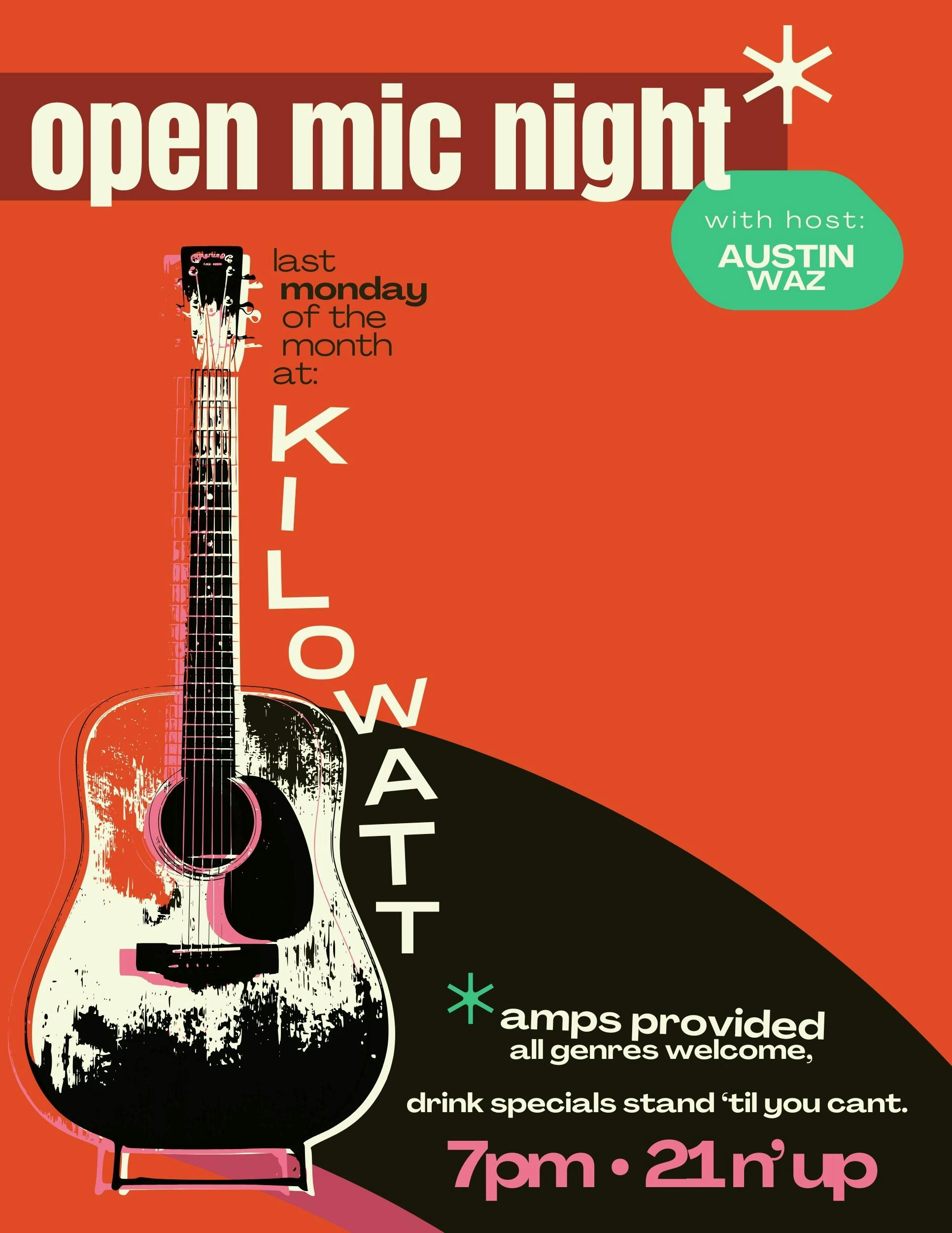 Open Mic Night! w/ Host Austin Waz