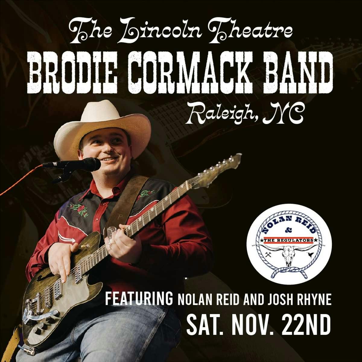 Brodie Cormack Band w/ Nolan Reid and Josh Rhyne
