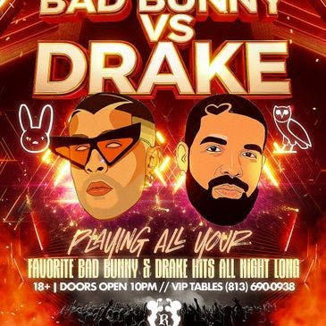 Drake Vs. Bad Bunny Night