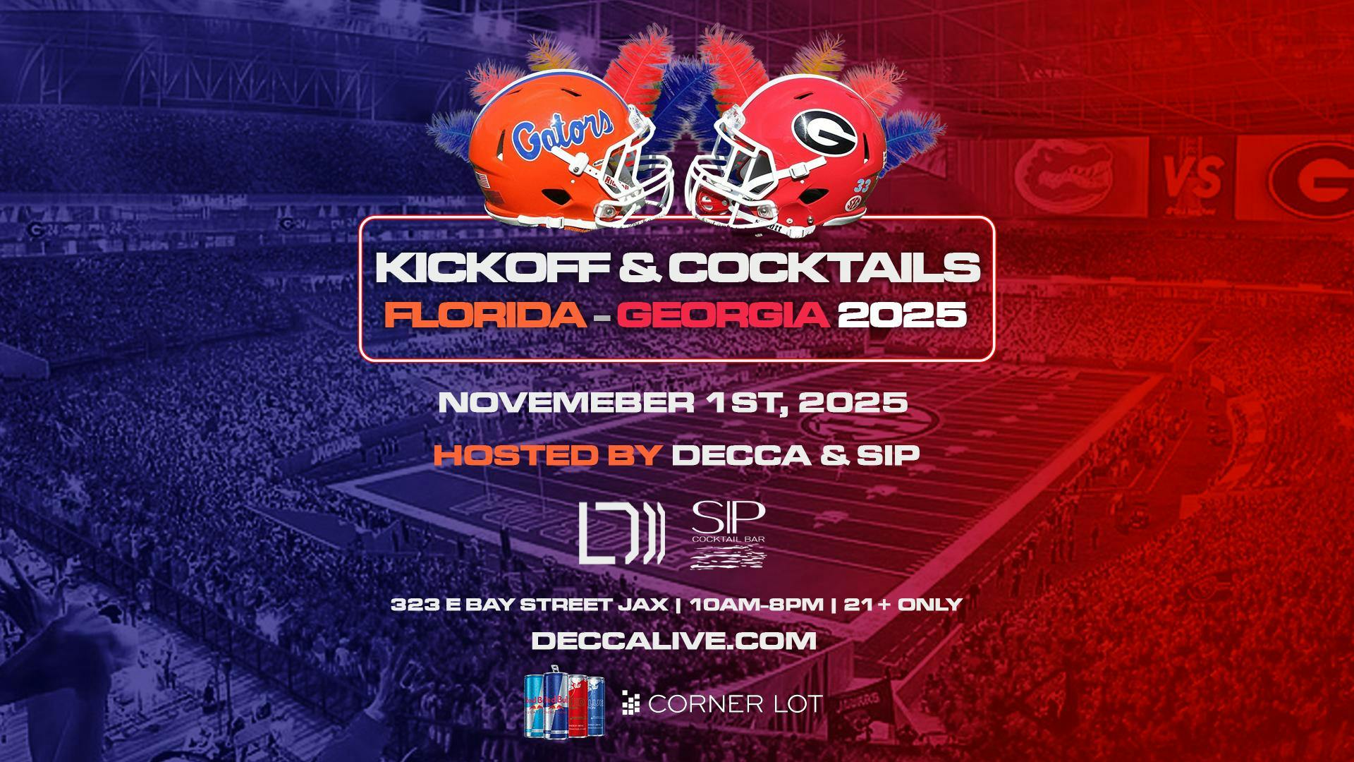 KICKOFF & COCKTAILS - Florida v Georgia 2025 Watch Party