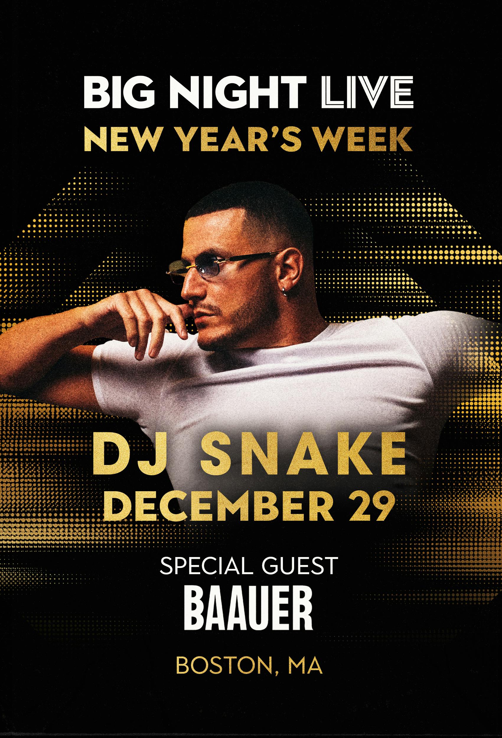 DJ Snake ( 21+ )
