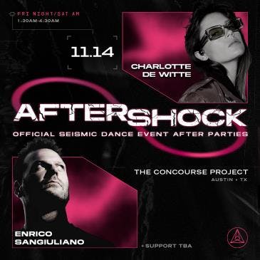 Aftershock Fri: Charlotte de Witte + Enrico Sangiuliano