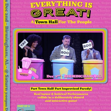 Everything Is Great! A Town Hall for the People.