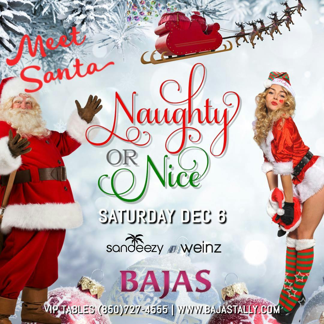 Naughty or Nice - Bajas Saturdays Fall Grand Finale