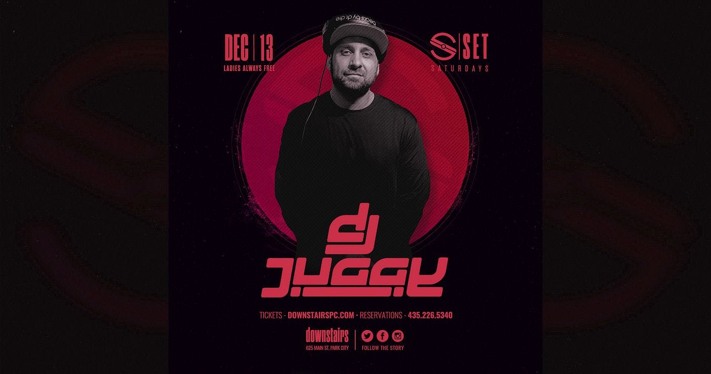 Set Saturdays w/ DJ Juggy