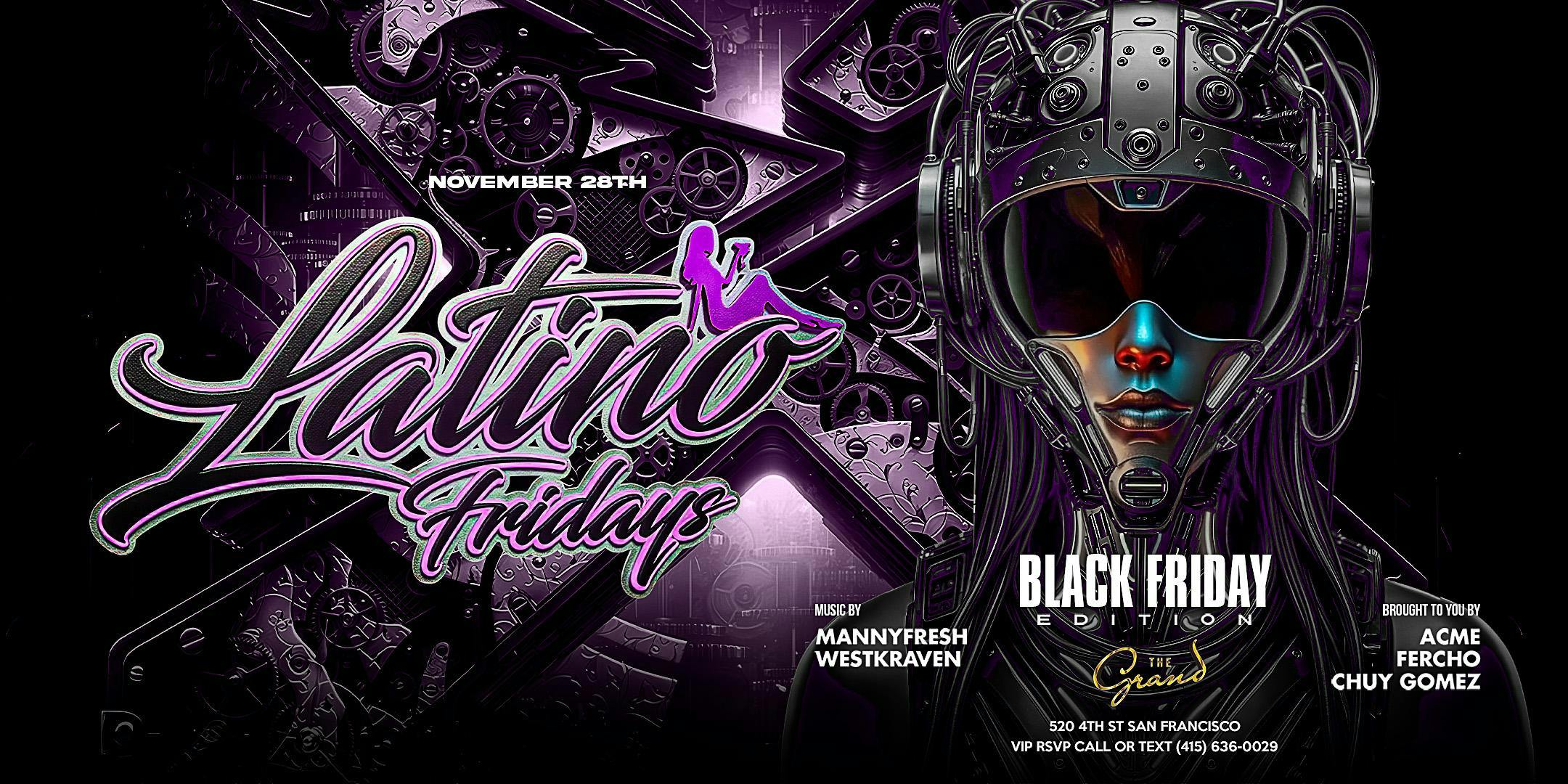 Latino Fridays Black Friday Edition