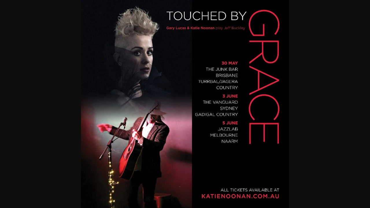 Touched By Grace - Gary Lucas (US) & Katie Noonan