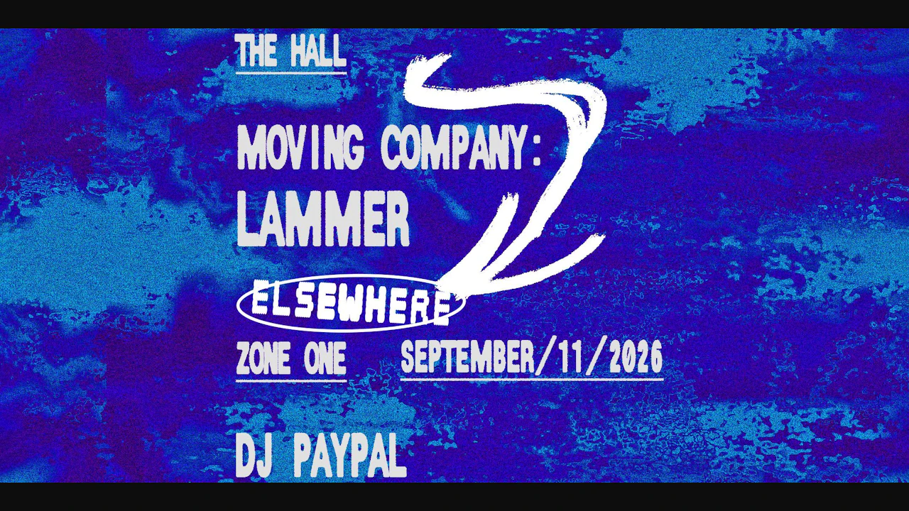 Moving Company: LAMMER + DJ Paypal
