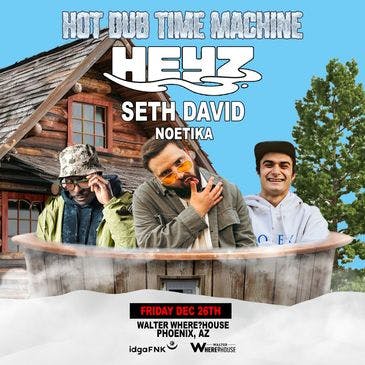 HEYZ, Seth David, Noetika presented by idgaFNK