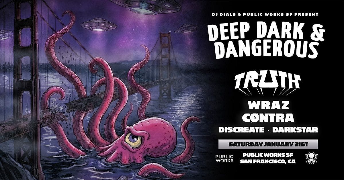 DDD San Francisco ft. TRUTH, Wraz, CØNTRA