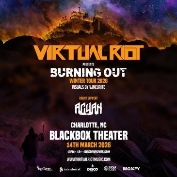 Virtual Riot, Acyan at Blackbox Theater