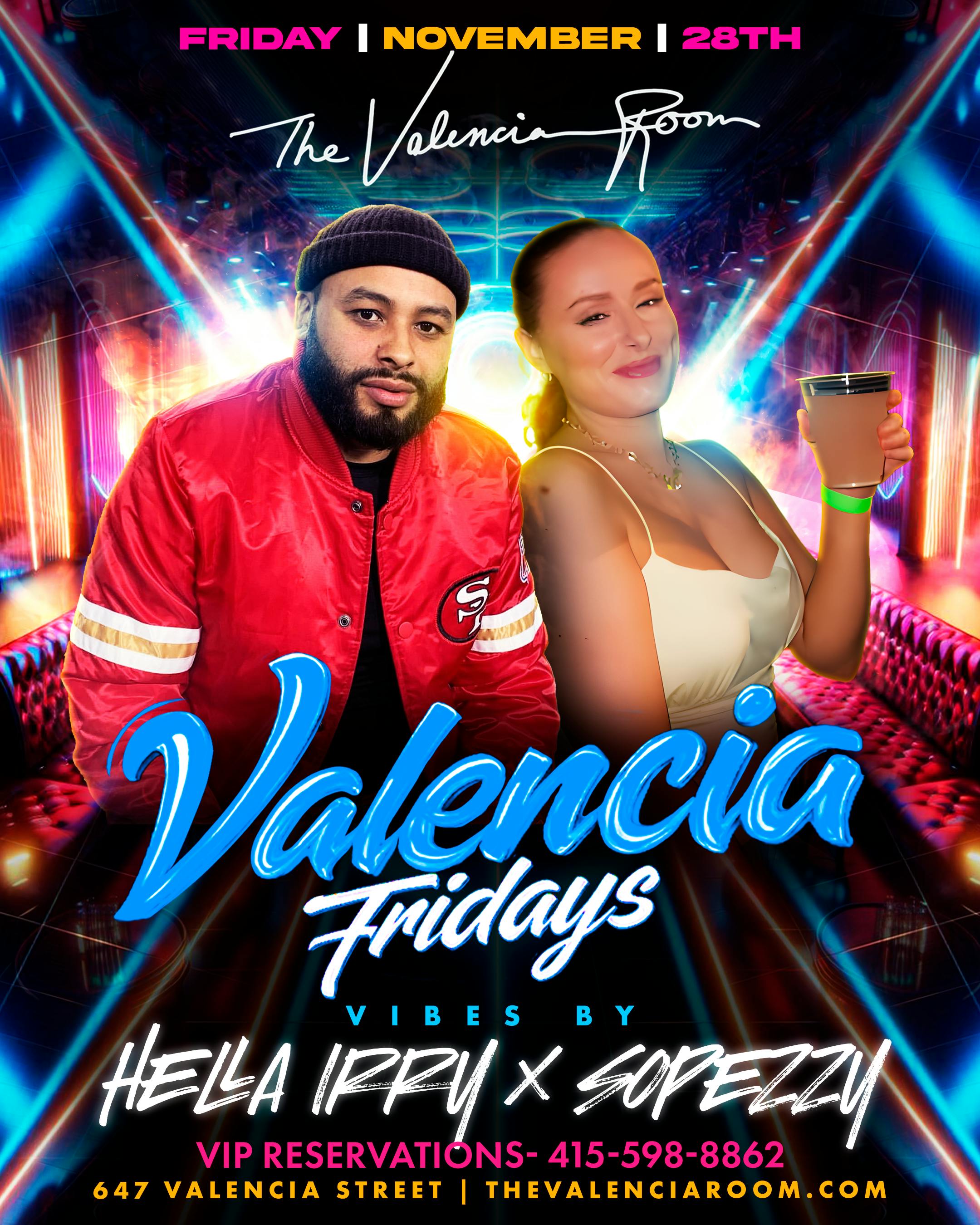 Valencia Fridays!