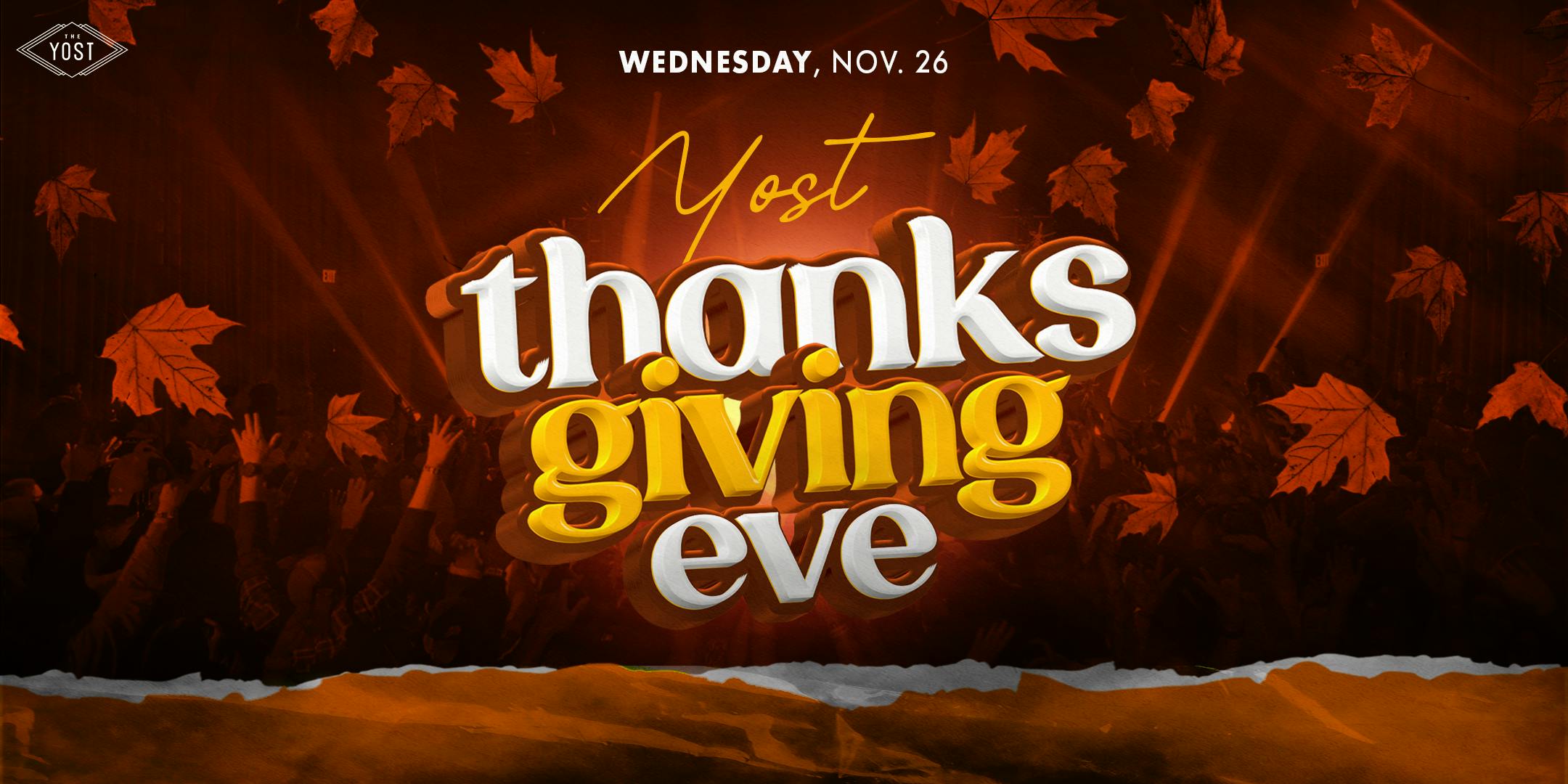 Yost Thanksgiving Eve