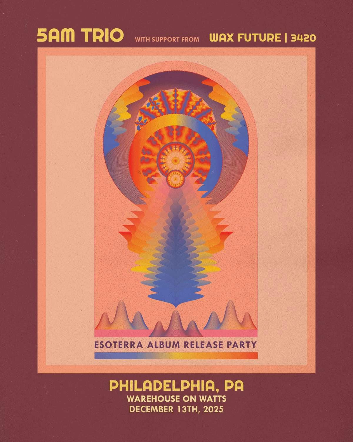 5AM Trio & Wax Future w/ 3420