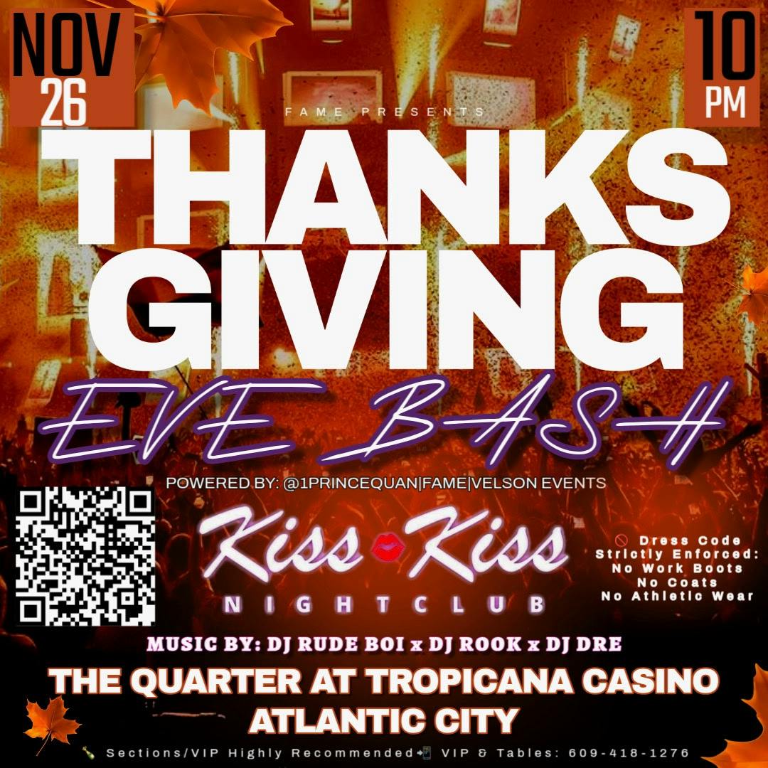 Thanksgiving Eve at Kiss Kiss Nightclub