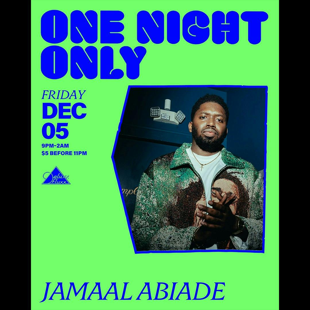 One Night Only w/ Jamaal Abiade