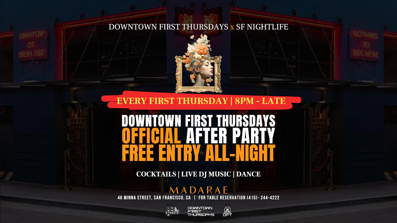 Downtown First Thursdays Official Party - San Francisco's #1 Street Party