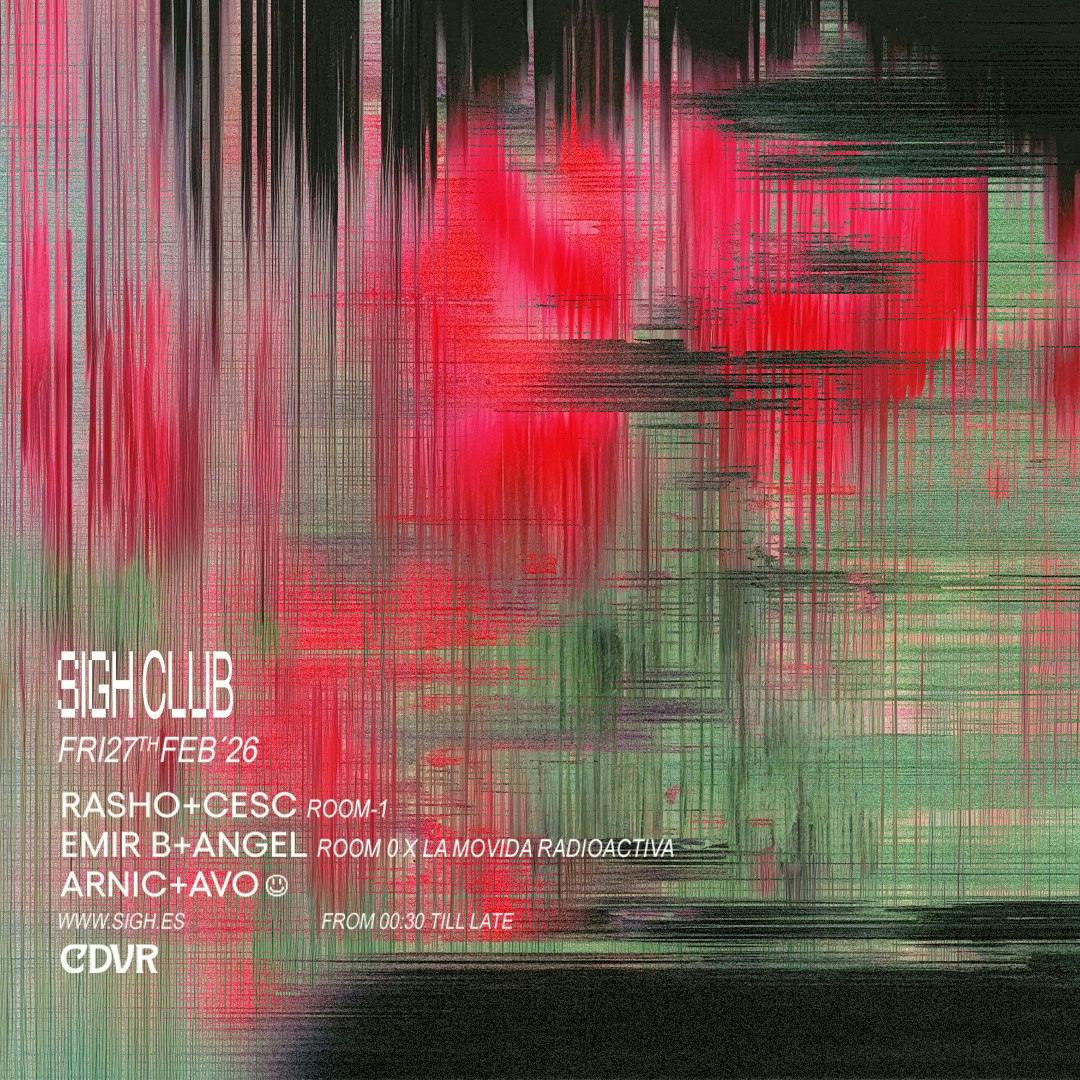 CDVR- 4 Years: Sigh Club w/ Rasho