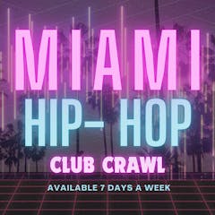 Miami Club Crawl