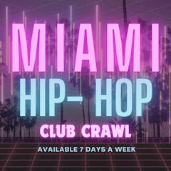 Miami Club Crawl