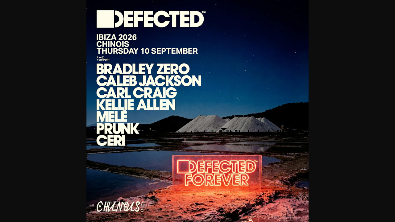 Defected: Bradley Zero b2b Carl Craig, Ceri, Kellie Allen, Melé, Prunk b2b Caleb Jackson