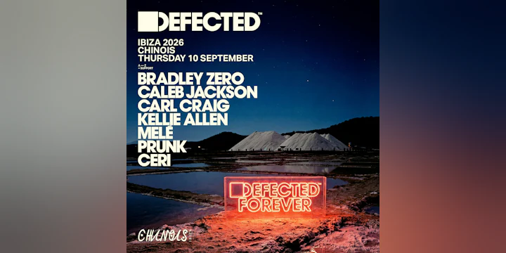 Defected: Bradley Zero b2b Carl Craig, Ceri, Kellie Allen, Melé, Prunk b2b Caleb Jackson