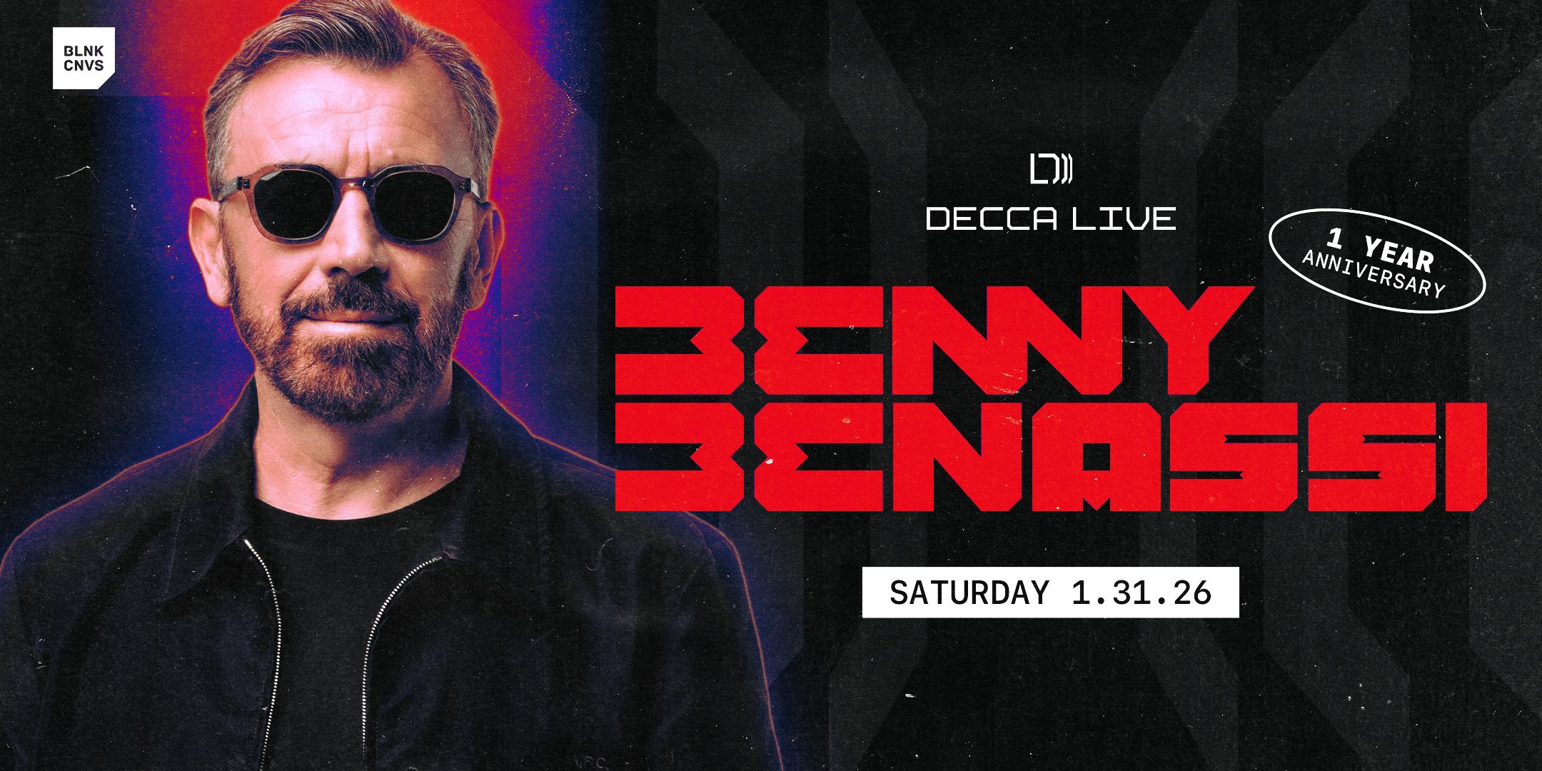Decca Live's 1 Year Anniversary w/ Benny Benassi