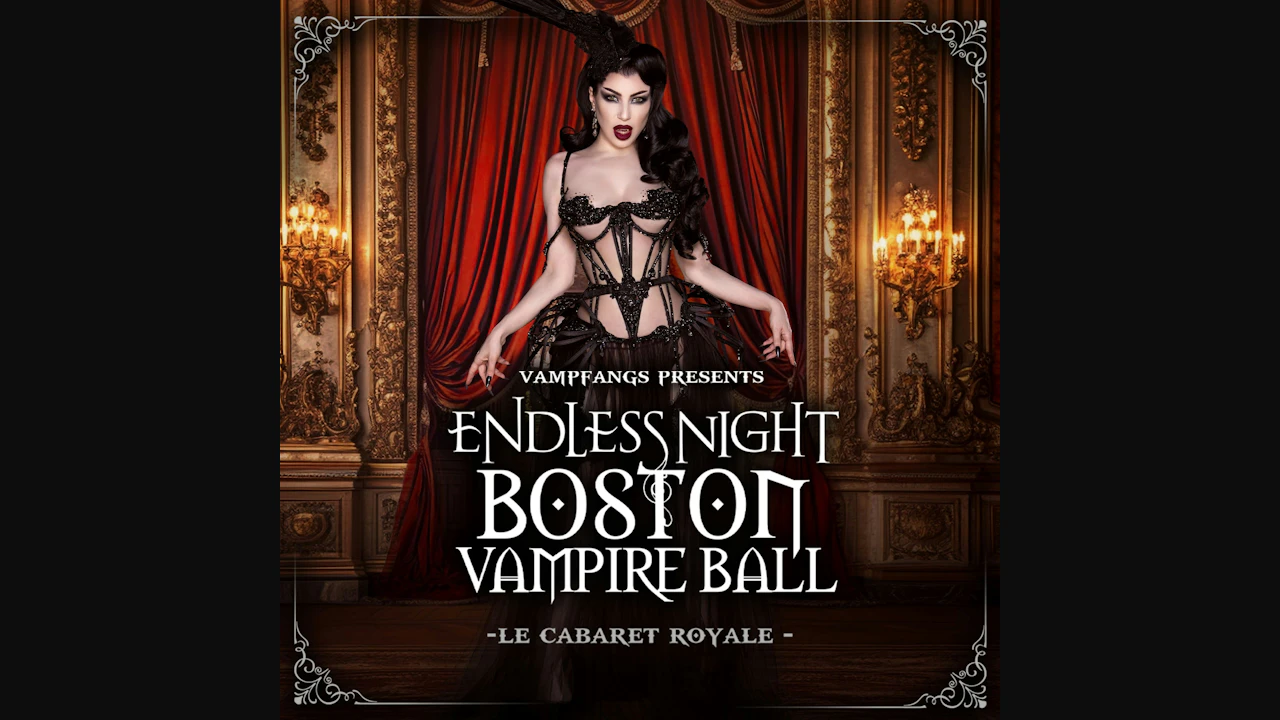Endless Night Boston Vampire Ball: Le Cabaret Royale