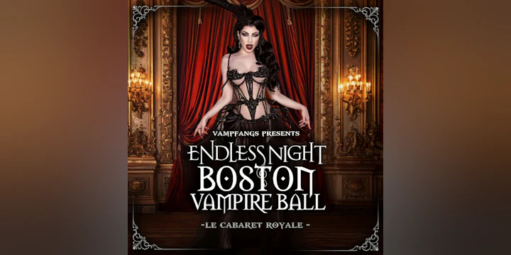 Endless Night Boston Vampire Ball: Le Cabaret Royale