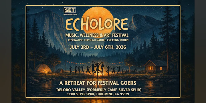 Echolore: Music, Wellness & Art Festival by SET Underground