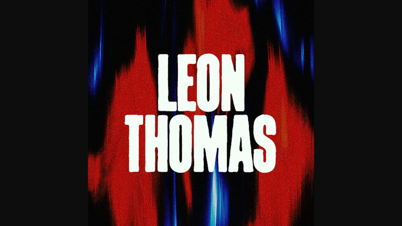 Leon Thomas - Labor Day Weekend