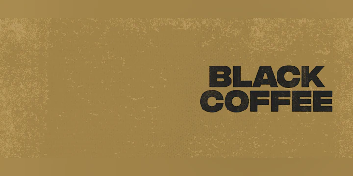 Black Coffee