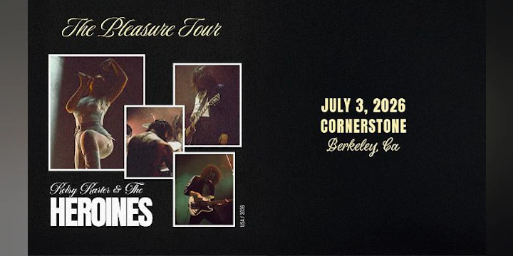 Kelsy Karter & The Heroines: The Pleasure Tour