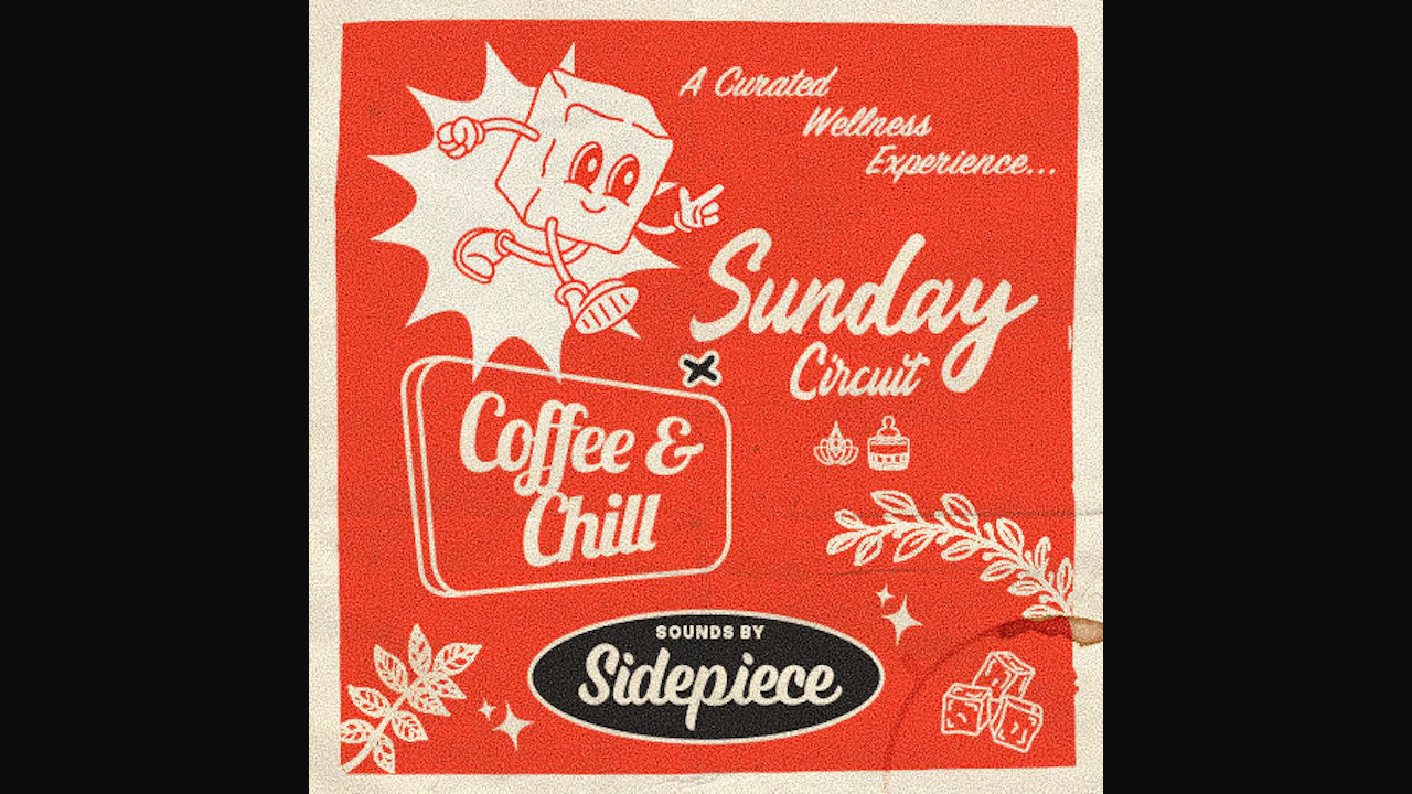 Sunday Circuit x Coffee & Chill -Sidepiece