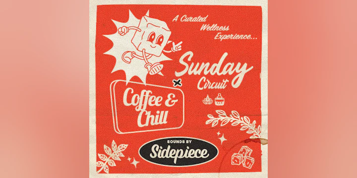 Sunday Circuit x Coffee & Chill -Sidepiece