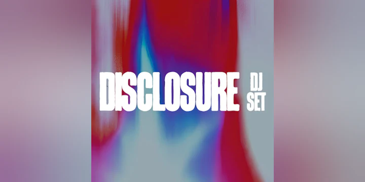 Disclosure (DJ Set) - Labor Day Weekend